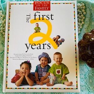 Focus On The Family- The First Two Years